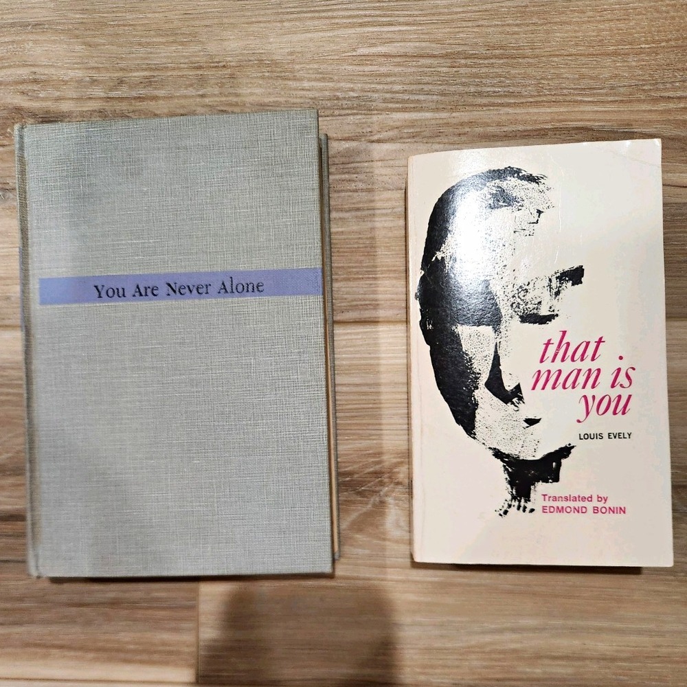 2 Book Lot Louis Evely That Man Is You + Ditzen You Are Never Alone HC 1st Ed